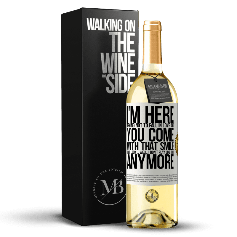 29,95 € Free Shipping | White Wine WHITE Edition I here trying not to fall in love and you leave me with that smile, that look ... well, I don't play that way White Label. Customizable label Young wine Harvest 2023 Verdejo