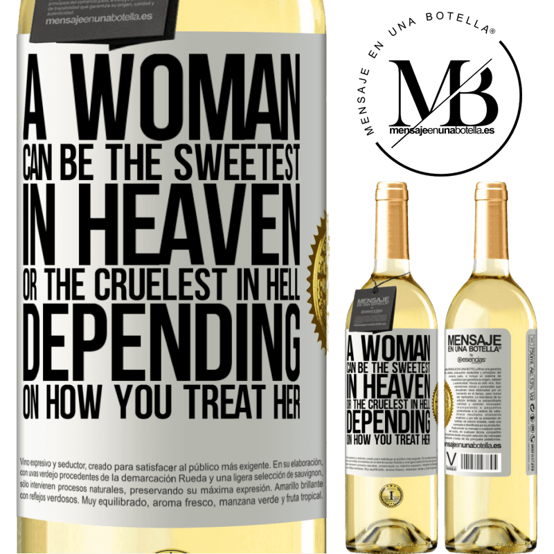 29,95 € Free Shipping | White Wine WHITE Edition A woman can be the sweetest in heaven, or the cruelest in hell, depending on how you treat her White Label. Customizable label Young wine Harvest 2022 Verdejo