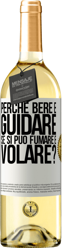 29,95 € | Vino bianco Edizione WHITE perché bere e guidare se si può fumare e volare? Etichetta Bianca. Etichetta personalizzabile Vino giovane Raccogliere 2024 Verdejo