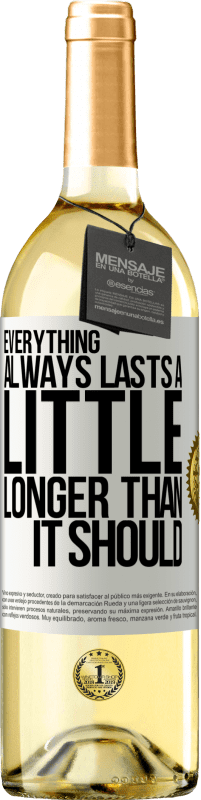 «Everything always lasts a little longer than it should» WHITE Edition