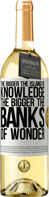 29,95 € | 白ワイン WHITEエディション 知識の島が大きくなればなるほど、驚異の銀行も大きくなります ホワイトラベル. カスタマイズ可能なラベル 若いワイン 収穫 2023 Verdejo