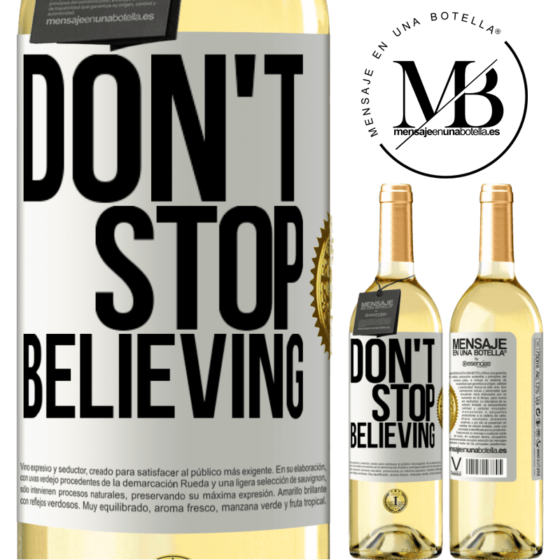 29,95 € Free Shipping | White Wine WHITE Edition Don't stop believing White Label. Customizable label Young wine Harvest 2022 Verdejo