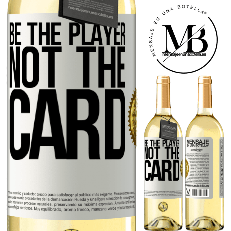 29,95 € Free Shipping | White Wine WHITE Edition Be the player, not the card White Label. Customizable label Young wine Harvest 2022 Verdejo
