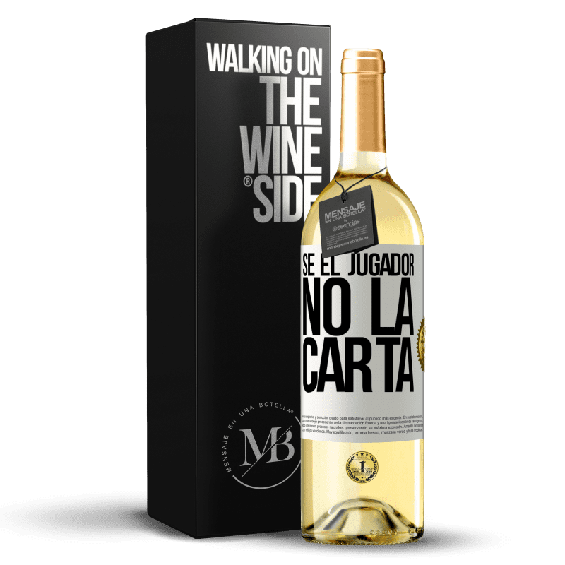 29,95 € Envío gratis | Vino Blanco Edición WHITE Sé el jugador, no la carta Etiqueta Blanca. Etiqueta personalizable Vino joven Cosecha 2024 Verdejo