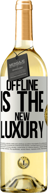 «Offline is the new luxury» Edição WHITE