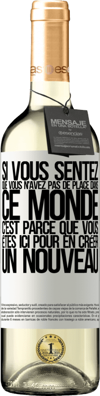 29,95 € | Vin blanc Édition WHITE Si vous sentez que vous n'avez pas de place dans ce monde, c'est parce que vous êtes ici pour en créer un nouveau Étiquette Blanche. Étiquette personnalisable Vin jeune Récolte 2024 Verdejo