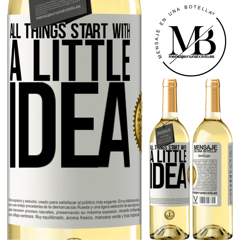 29,95 € Free Shipping | White Wine WHITE Edition It all starts with a little idea White Label. Customizable label Young wine Harvest 2025 Verdejo