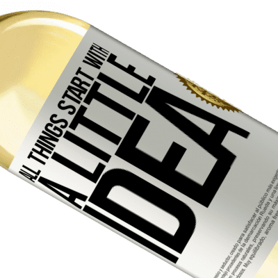 Unique & Personal Expressions. «It all starts with a little idea» WHITE Edition