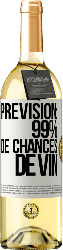 29,95 € | Vin blanc Édition WHITE Prévision: 99% de chances de vin Étiquette Blanche. Étiquette personnalisable Vin jeune Récolte 2024 Verdejo