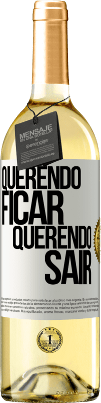 29,95 € | Vinho branco Edição WHITE Querendo ficar querendo sair Etiqueta Branca. Etiqueta personalizável Vinho jovem Colheita 2023 Verdejo