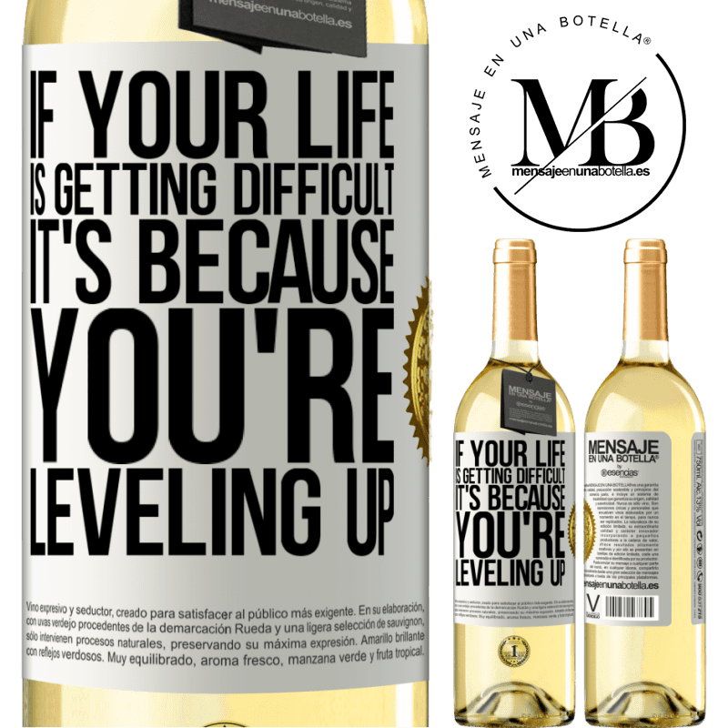 29,95 € Free Shipping | White Wine WHITE Edition If your life is getting difficult, it's because you're leveling up White Label. Customizable label Young wine Harvest 2022 Verdejo