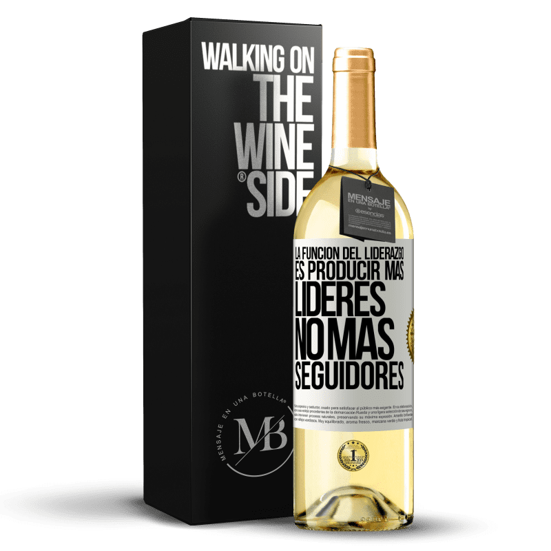 29,95 € Envío gratis | Vino Blanco Edición WHITE La función del liderazgo es producir más líderes, no más seguidores Etiqueta Blanca. Etiqueta personalizable Vino joven Cosecha 2025 Verdejo