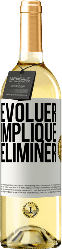 29,95 € | Vin blanc Édition WHITE Évoluer implique éliminer Étiquette Blanche. Étiquette personnalisable Vin jeune Récolte 2024 Verdejo