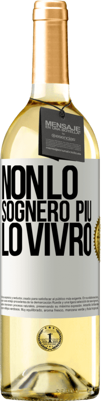 29,95 € | Vino bianco Edizione WHITE Non lo sognerò più. Lo vivrò Etichetta Bianca. Etichetta personalizzabile Vino giovane Raccogliere 2024 Verdejo