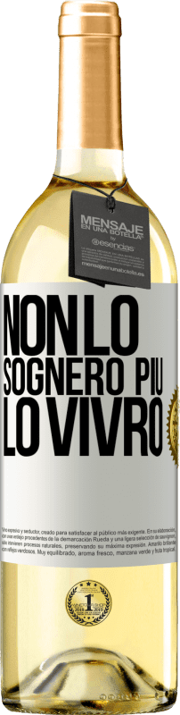29,95 € | Vino bianco Edizione WHITE Non lo sognerò più. Lo vivrò Etichetta Bianca. Etichetta personalizzabile Vino giovane Raccogliere 2025 Verdejo