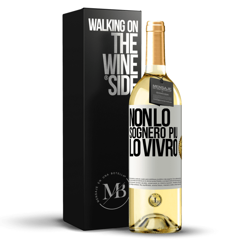 29,95 € Spedizione Gratuita | Vino bianco Edizione WHITE Non lo sognerò più. Lo vivrò Etichetta Bianca. Etichetta personalizzabile Vino giovane Raccogliere 2024 Verdejo