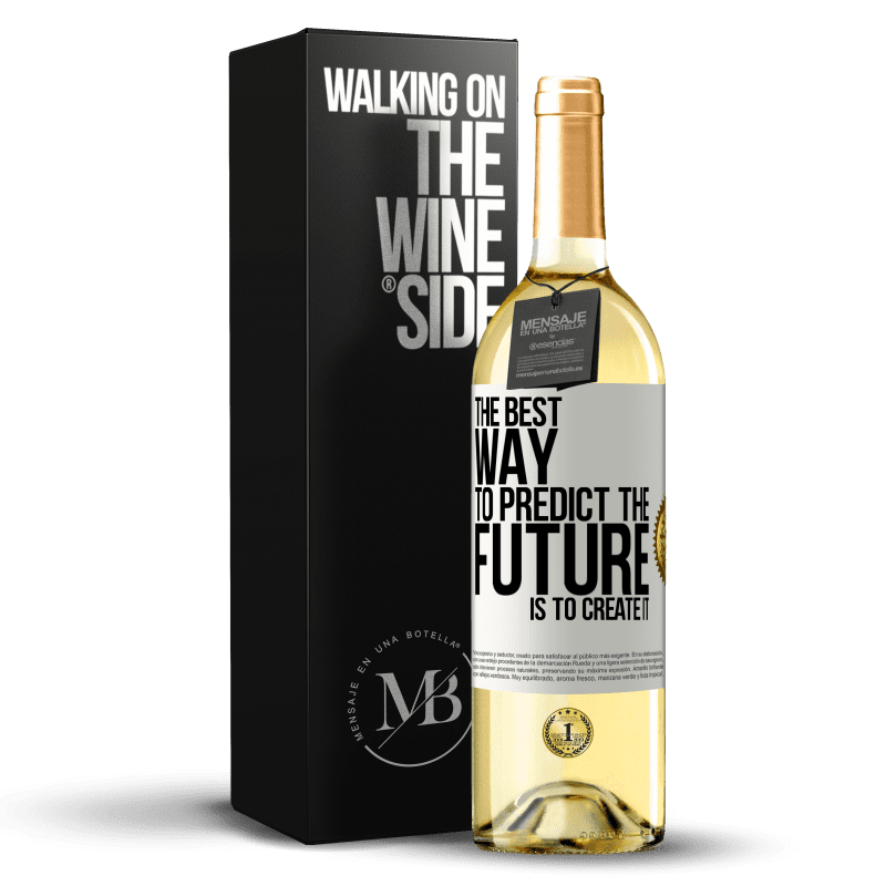 29,95 € 送料無料 | 白ワイン WHITEエディション 未来を予測する最良の方法は、未来を創造することです ホワイトラベル. カスタマイズ可能なラベル 若いワイン 収穫 2023 Verdejo