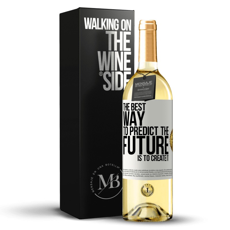 29,95 € Free Shipping | White Wine WHITE Edition The best way to predict the future is to create it White Label. Customizable label Young wine Harvest 2024 Verdejo