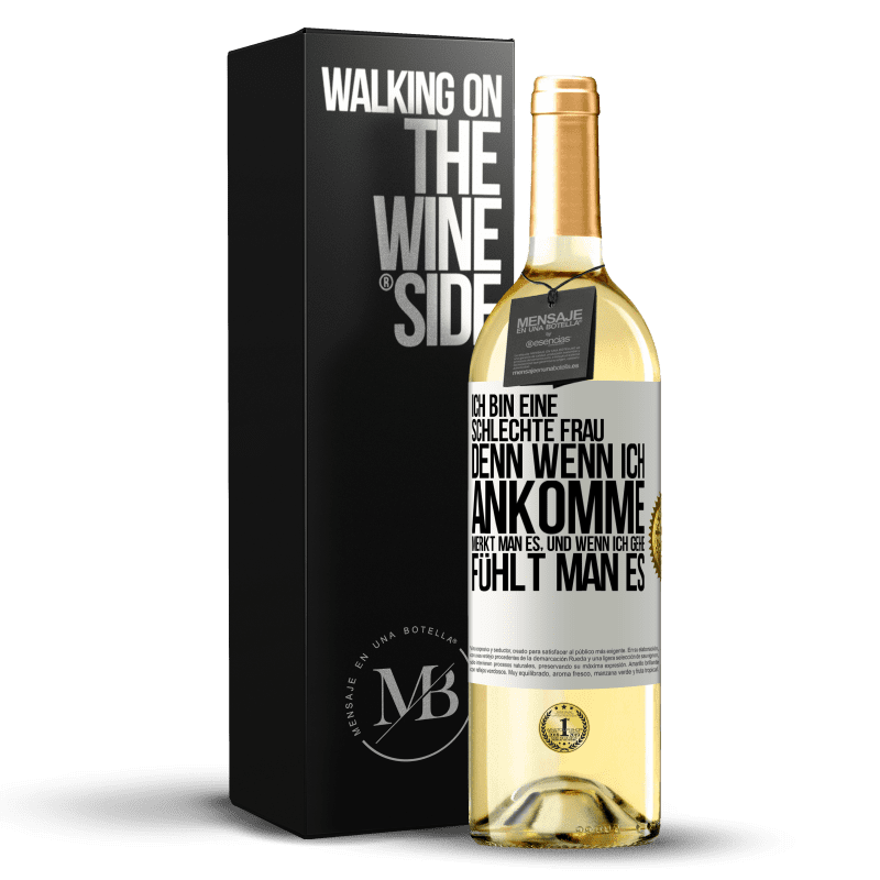 29,95 € Kostenloser Versand | Weißwein WHITE Ausgabe Ich bin eine schlechte Frau, denn wenn ich ankomme, merkt man es, und wenn ich gehe, fühlt man es Weißes Etikett. Anpassbares Etikett Junger Wein Ernte 2025 Verdejo