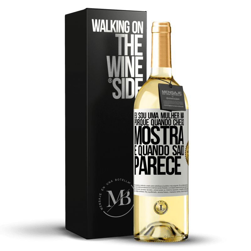 29,95 € Envio grátis | Vinho branco Edição WHITE Eu sou uma mulher má, porque quando chego mostra e quando saio parece Etiqueta Branca. Etiqueta personalizável Vinho jovem Colheita 2024 Verdejo