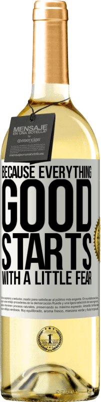 29,95 € Free Shipping | White Wine WHITE Edition Because everything good starts with a little fear White Label. Customizable label Young wine Harvest 2025 Verdejo