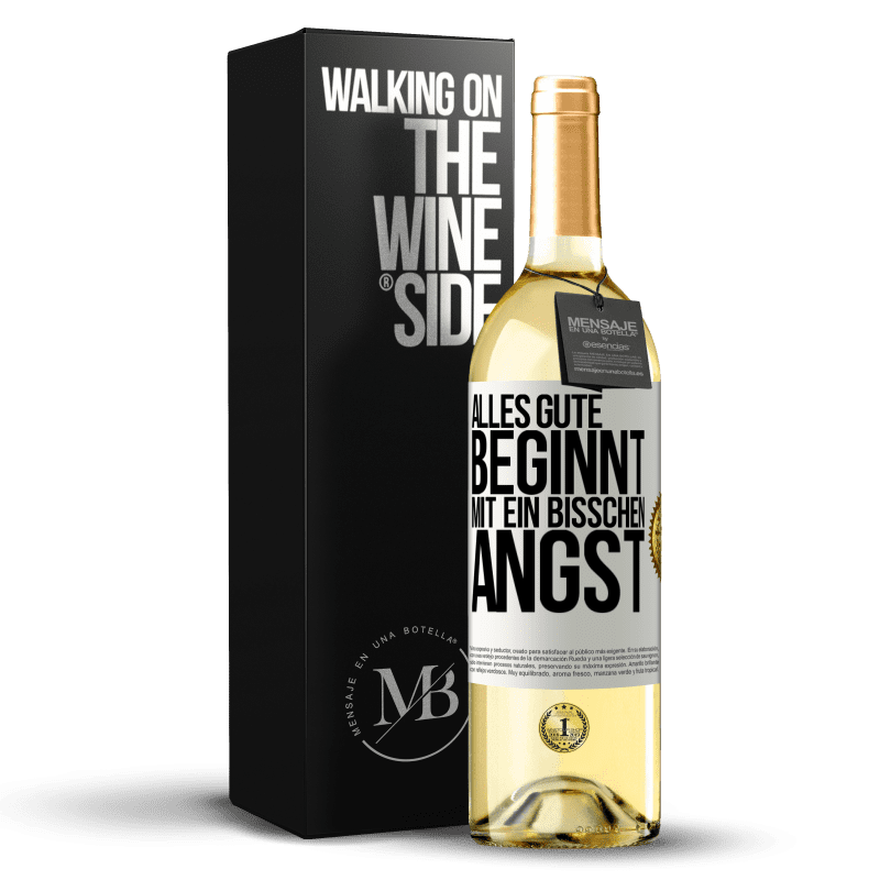 29,95 € Kostenloser Versand | Weißwein WHITE Ausgabe Alles Gute beginnt mit ein bisschen Angst Weißes Etikett. Anpassbares Etikett Junger Wein Ernte 2023 Verdejo