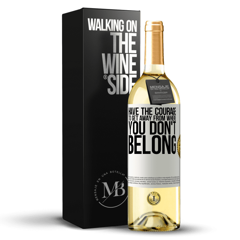 29,95 € Free Shipping | White Wine WHITE Edition Have the courage to get away from where you don't belong White Label. Customizable label Young wine Harvest 2024 Verdejo