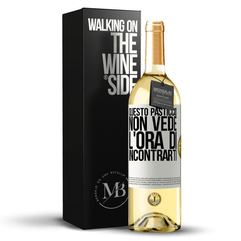 29,95 € Spedizione Gratuita | Vino bianco Edizione WHITE Questo pasticcio non vede l'ora di incontrarti Etichetta Bianca. Etichetta personalizzabile Vino giovane Raccogliere 2025 Verdejo