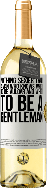 29,95 € | Белое вино Издание WHITE Нет ничего сексуальнее, чем мужчина, который знает, когда быть вульгарным, а когда - джентльменом Белая этикетка. Настраиваемая этикетка Молодое вино Урожай 2023 Verdejo