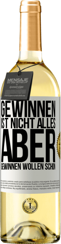 29,95 € | Weißwein WHITE Ausgabe Gewinnen ist nicht alles, aber gewinnen wollen schon Weißes Etikett. Anpassbares Etikett Junger Wein Ernte 2025 Verdejo