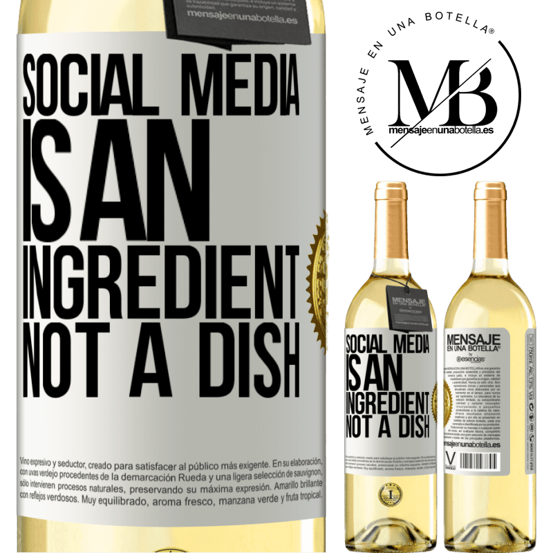 29,95 € Free Shipping | White Wine WHITE Edition Social media is an ingredient, not a dish White Label. Customizable label Young wine Harvest 2022 Verdejo