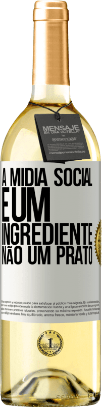 29,95 € | Vinho branco Edição WHITE A mídia social é um ingrediente, não um prato Etiqueta Branca. Etiqueta personalizável Vinho jovem Colheita 2023 Verdejo