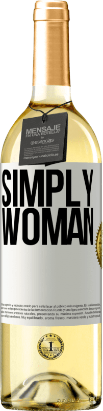 29,95 € | Белое вино Издание WHITE Просто женщина Белая этикетка. Настраиваемая этикетка Молодое вино Урожай 2023 Verdejo