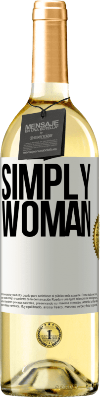 29,95 € Free Shipping | White Wine WHITE Edition Simply woman White Label. Customizable label Young wine Harvest 2024 Verdejo