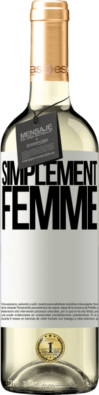«Simplement femme» Édition WHITE