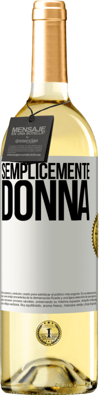 29,95 € | Vino bianco Edizione WHITE Semplicemente donna Etichetta Bianca. Etichetta personalizzabile Vino giovane Raccogliere 2023 Verdejo
