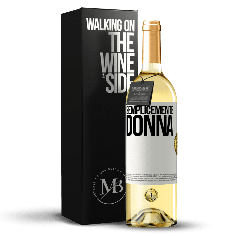 29,95 € Spedizione Gratuita | Vino bianco Edizione WHITE Semplicemente donna Etichetta Bianca. Etichetta personalizzabile Vino giovane Raccogliere 2024 Verdejo