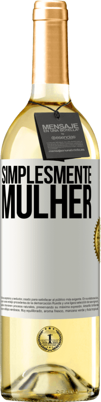 29,95 € | Vinho branco Edição WHITE Simplesmente mulher Etiqueta Branca. Etiqueta personalizável Vinho jovem Colheita 2023 Verdejo