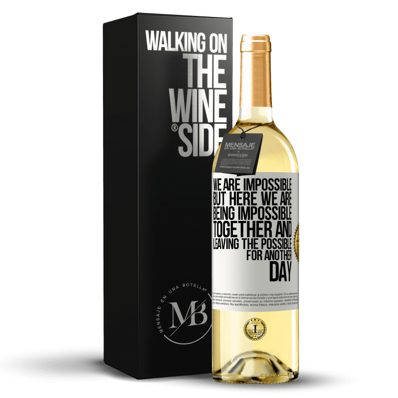 29,95 € Free Shipping | White Wine WHITE Edition We are impossible, but here we are, being impossible together and leaving the possible for another day White Label. Customizable label Young wine Harvest 2024 Verdejo