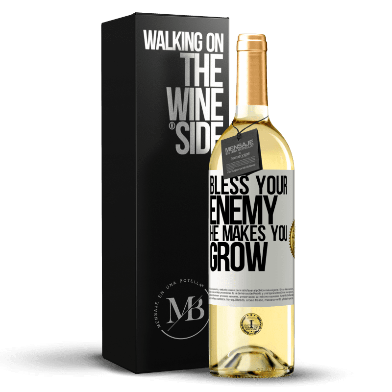 29,95 € Free Shipping | White Wine WHITE Edition Bless your enemy. He makes you grow White Label. Customizable label Young wine Harvest 2025 Verdejo