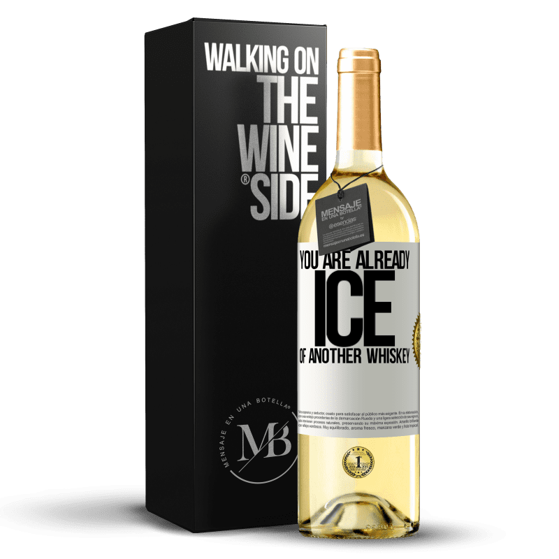 29,95 € Бесплатная доставка | Белое вино Издание WHITE Вы уже лед другого виски Белая этикетка. Настраиваемая этикетка Молодое вино Урожай 2023 Verdejo