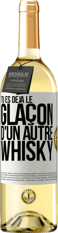 29,95 € Envoi gratuit | Vin blanc Édition WHITE Tu es déjà le glaçon d'un autre whisky Étiquette Blanche. Étiquette personnalisable Vin jeune Récolte 2025 Verdejo