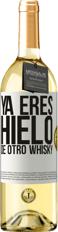 29,95 € | Vino Blanco Edición WHITE Ya eres hielo de otro whisky Etiqueta Blanca. Etiqueta personalizable Vino joven Cosecha 2024 Verdejo