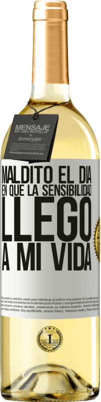 29,95 € | Vino Blanco Edición WHITE Maldito el día en que la sensibilidad llegó a mi vida Etiqueta Blanca. Etiqueta personalizable Vino joven Cosecha 2024 Verdejo