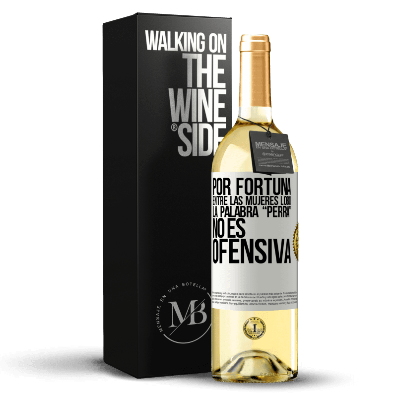 29,95 € Envío gratis | Vino Blanco Edición WHITE Por fortuna entre las mujeres lobo, la palabra “perra” no es ofensiva Etiqueta Blanca. Etiqueta personalizable Vino joven Cosecha 2024 Verdejo