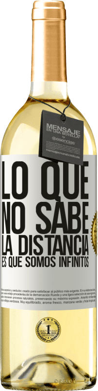 29,95 € Envío gratis | Vino Blanco Edición WHITE Lo que no sabe la distancia es que somos infinitos Etiqueta Blanca. Etiqueta personalizable Vino joven Cosecha 2025 Verdejo