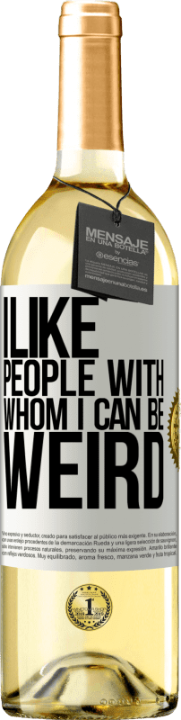 29,95 € Бесплатная доставка | Белое вино Издание WHITE Мне нравятся люди, с которыми я могу быть странным Белая этикетка. Настраиваемая этикетка Молодое вино Урожай 2023 Verdejo