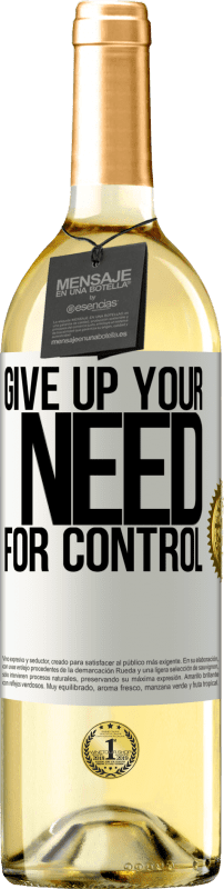 29,95 € Free Shipping | White Wine WHITE Edition Give up your need for control White Label. Customizable label Young wine Harvest 2023 Verdejo