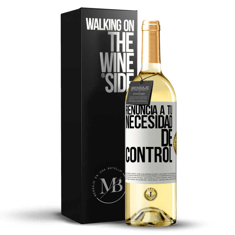 29,95 € Envío gratis | Vino Blanco Edición WHITE Renuncia a tu necesidad de control Etiqueta Blanca. Etiqueta personalizable Vino joven Cosecha 2024 Verdejo