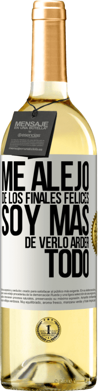 29,95 € Envío gratis | Vino Blanco Edición WHITE Me alejo de los finales felices, soy más de verlo arder todo Etiqueta Blanca. Etiqueta personalizable Vino joven Cosecha 2024 Verdejo